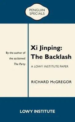 XI Jinping: Reakcja - XI Jinping: The Backlash