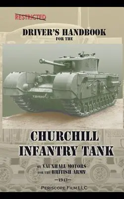 Podręcznik kierowcy dla czołgu piechoty Churchill - Driver's Handbook for the Churchill Infantry Tank