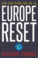 Europe Reset - nowe kierunki dla UE - Europe Reset - New Directions for the EU