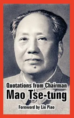 Cytaty Przewodniczącego Mao Tse-Tunga - Quotations from Chairman Mao Tse-Tung