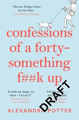 Wyznania czterdziestokilkuletniej pierdoły - Confessions of a Forty-Something F**k Up