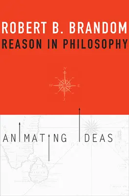 Rozum w filozofii: Animowanie idei - Reason in Philosophy: Animating Ideas