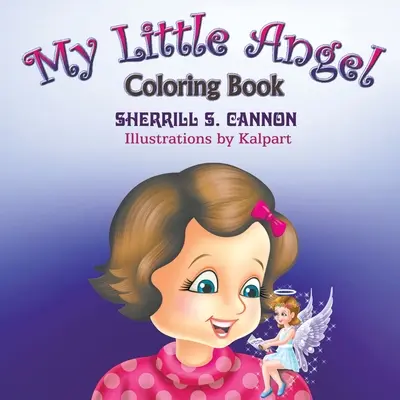 Mój mały aniołek - kolorowanka - My Little Angel Coloring Book