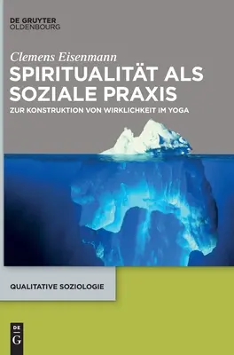Duchowość jako praktyka społeczna - Spiritualitt als soziale Praxis
