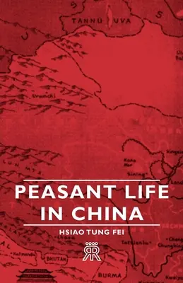 Chłopskie życie w Chinach - Peasant Life in China