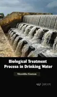 Proces oczyszczania biologicznego w wodzie pitnej - Biological Treatment Process in Drinking Water