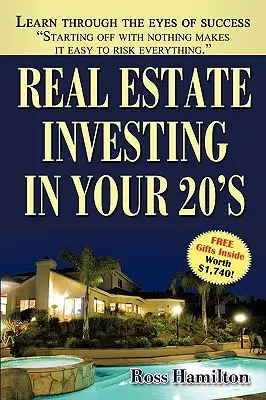 Inwestowanie w nieruchomości w wieku 20 lat: Twoja droga do królewskiej fortuny na rynku nieruchomości - Real Estate Investing In Your 20's: Your Rise to Real Estate Royalty