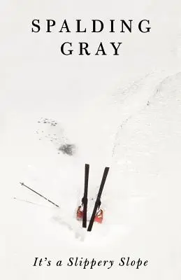 To śliskie zbocze - It's a Slippery Slope