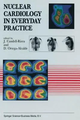 Kardiologia nuklearna w codziennej praktyce - Nuclear Cardiology in Everyday Practice