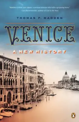 Wenecja: Nowa historia - Venice: A New History