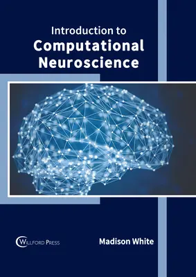 Wprowadzenie do neuronauki obliczeniowej - Introduction to Computational Neuroscience