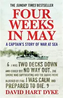 Cztery tygodnie w maju - opowieść kapitana o wojnie na morzu - Four Weeks in May - A Captain's Story of War at Sea