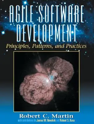 Zwinne tworzenie oprogramowania, zasady, wzorce i praktyki - Agile Software Development, Principles, Patterns, and Practices