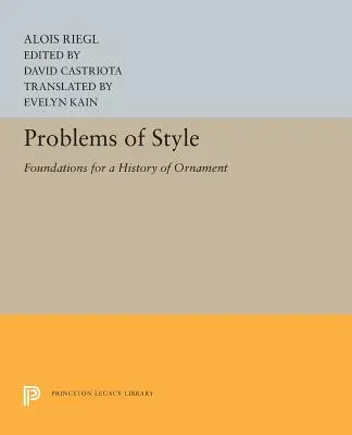 Problemy stylu: Podstawy historii ornamentu - Problems of Style: Foundations for a History of Ornament