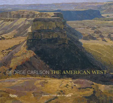 George Carlson: Amerykański Zachód - George Carlson: The American West