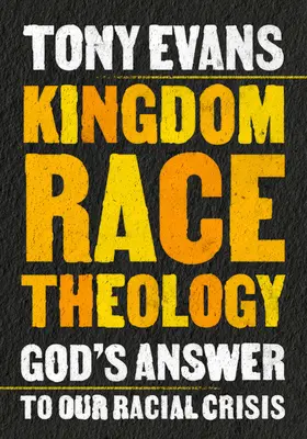 Teologia rasowa Królestwa: Boża odpowiedź na nasz kryzys rasowy - Kingdom Race Theology: God's Answer to Our Racial Crisis