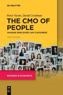 The Cmo of People: Zarządzaj pracownikami jak klientami - The Cmo of People: Manage Employees Like Customers