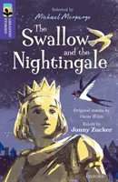 Oxford Reading Tree TreeTops Greatest Stories: Oxford Poziom 11: Jaskółka i słowik - Oxford Reading Tree TreeTops Greatest Stories: Oxford Level 11: The Swallow and the Nightingale