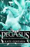 Pegaz i początki Olimpu - Księga 4 - Pegasus and the Origins of Olympus - Book 4