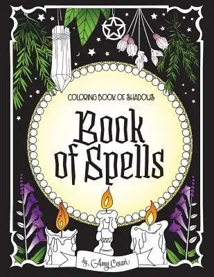 Kolorowanka Cienie: Księga zaklęć - Coloring Book of Shadows: Book of Spells