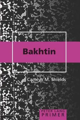 Elementarz Bachtina - Bakhtin Primer