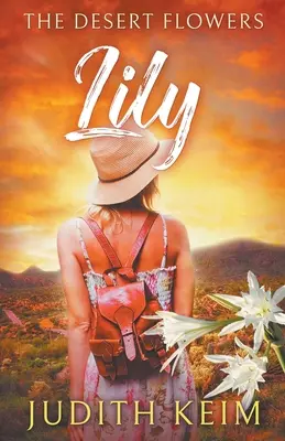 Kwiaty pustyni - Lilia - The Desert Flowers - Lily