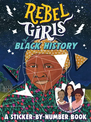 Rebel Girls of Black History: Książka z naklejkami i numerami - Rebel Girls of Black History: A Sticker-By-Number Book