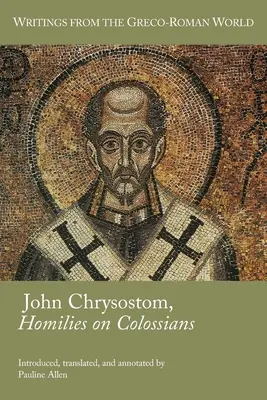 Jan Chryzostom, Homilie o Liście do Kolosan - John Chrysostom, Homilies on Colossians