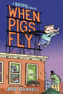 Batpig: Kiedy świnie latają - Batpig: When Pigs Fly