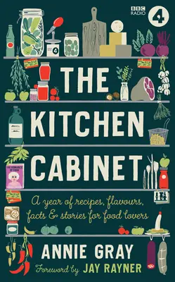 The Kitchen Cabinet: Almanach dla miłośników jedzenia - The Kitchen Cabinet: An Almanac for Food Lovers