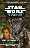 Gwiezdne wojny: Nowy Zakon Jedi - Krawędź zwycięstwa: Podbój - Star Wars: The New Jedi Order - Edge Of Victory Conquest