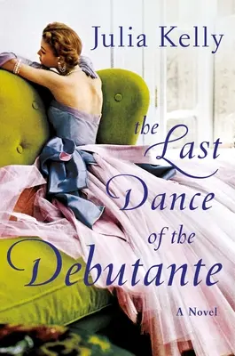 Ostatni taniec debiutantki - The Last Dance of the Debutante