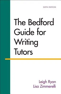 Przewodnik Bedford dla nauczycieli pisania - The Bedford Guide for Writing Tutors