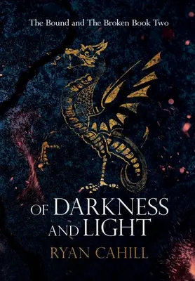 Of Darkness and Light: Epicka przygoda fantasy - Of Darkness and Light: An Epic Fantasy Adventure