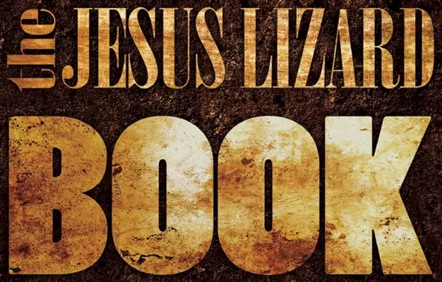 Księga jaszczurki Jezusa - The Jesus Lizard Book