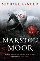 Marston Moor - Księga 6 Kronik Wojny Secesyjnej - Marston Moor - Book 6 of The Civil War Chronicles