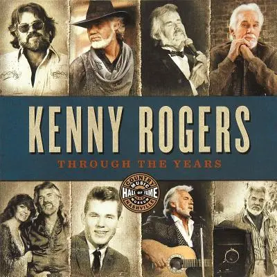 Kenny Rogers: Przez lata - Kenny Rogers: Through the Years