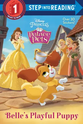 Zabawny szczeniaczek Belli (Disney Princess: Palace Pets) - Belle's Playful Puppy (Disney Princess: Palace Pets)