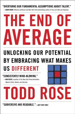 Koniec przeciętności: Odblokowanie naszego potencjału poprzez zaakceptowanie tego, co nas różni - The End of Average: Unlocking Our Potential by Embracing What Makes Us Different