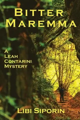 Gorzka Maremma: Tajemnica Leah Contarini - Bitter Maremma: A Leah Contarini Mystery