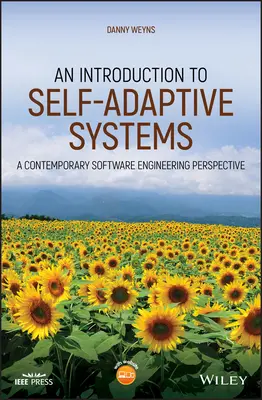 Wprowadzenie do systemów samoadaptacyjnych: Współczesna perspektywa inżynierii oprogramowania - An Introduction to Self-Adaptive Systems: A Contemporary Software Engineering Perspective