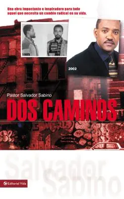 DOS Caminos: Niezwykłe świadectwo łaski Bożej - DOS Caminos: Un Impactante Testimonio de la Gracia de Dios