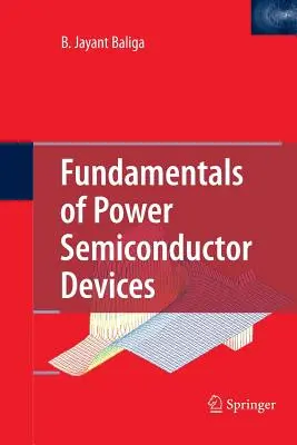 Podstawy urządzeń półprzewodnikowych mocy - Fundamentals of Power Semiconductor Devices