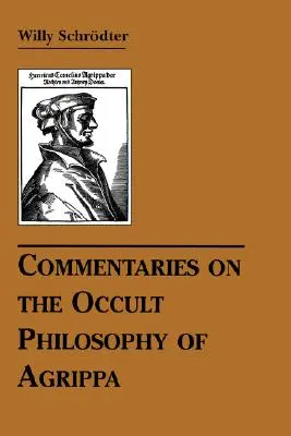 Komentarze do okultystycznej filozofii Agryppy - Commentaries on the Occult Philosophy of Agrippa