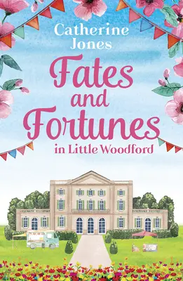 Losy i perypetie w Little Woodford - Fates and Fortunes in Little Woodford