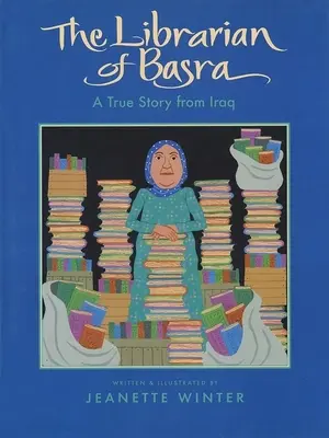 Bibliotekarz z Basry: Prawdziwa historia z Iraku - The Librarian of Basra: A True Story from Iraq