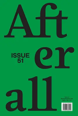 Afterall, 51: Wiosna/Lato 2021, Wydanie 51 - Afterall, 51: Spring/Summer 2021, Issue 51