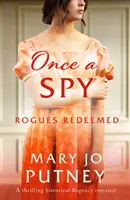 Once a Spy - ekscytujący romans historyczny z epoki regencji - Once a Spy - A thrilling historical Regency romance