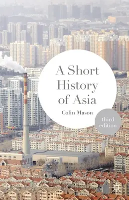 Krótka historia Azji - A Short History of Asia