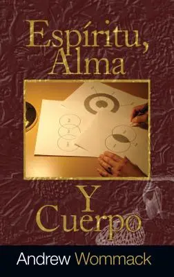 Espritu, Alma, Y Cuerpo